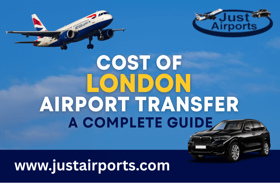 Cost Of london airport transfer